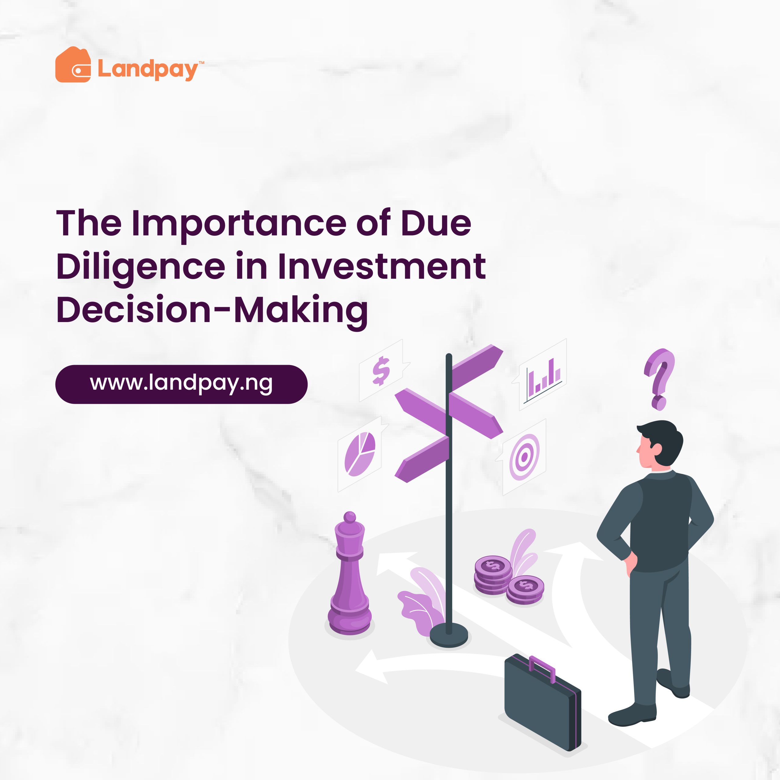 The Importance of Due Diligence in Investment Decision-Making
