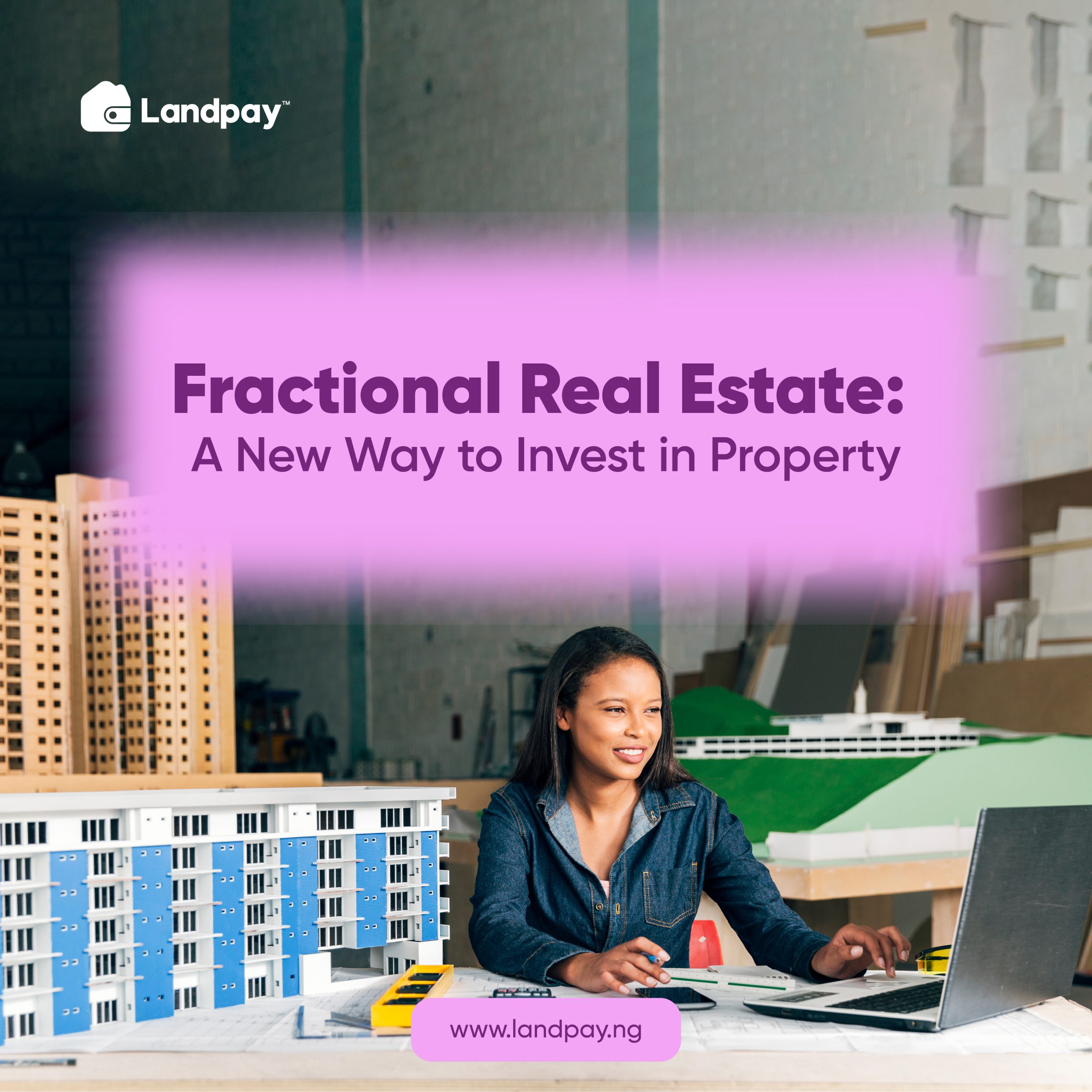 Fractional Real Estate: A New Way to Invest in Property